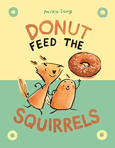 Donut Feed the Squirrels (Norma and Belly)