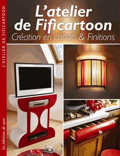 L' atelier de Fificartoon: Creation en Carton & Finitions