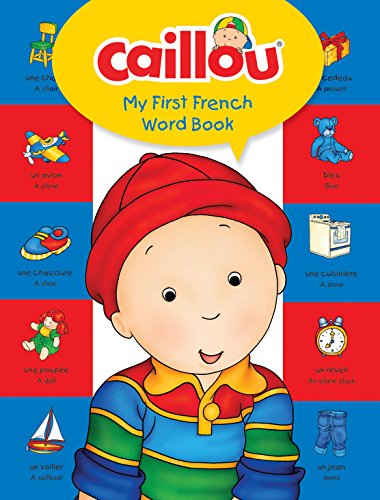 My First French Word Book (Caillou)