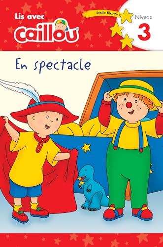 En Spectacle (Lis Avec Caillou, Etoile Filante, Niveau  3)