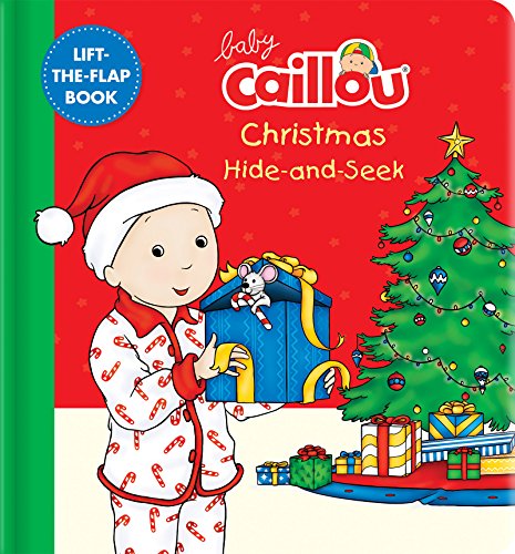 Baby Caillou Christmas Hide-and-Seek (Lift-the-Flap Book)