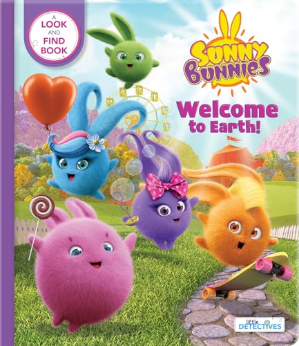 Welcome to Earth: A Look and Find Book (Sunny Bunnies, Little Detectives)