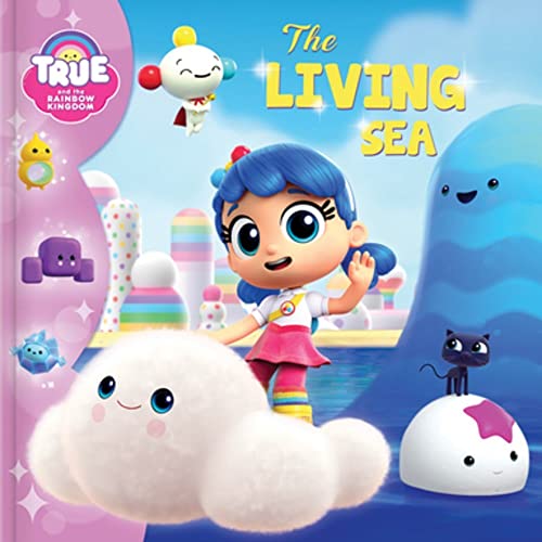 The Living Sea (True and the Rainbow Kingdom)
