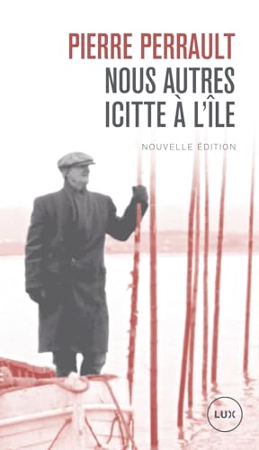 Nous Autres IIcitte A L'île (Hors Collection)