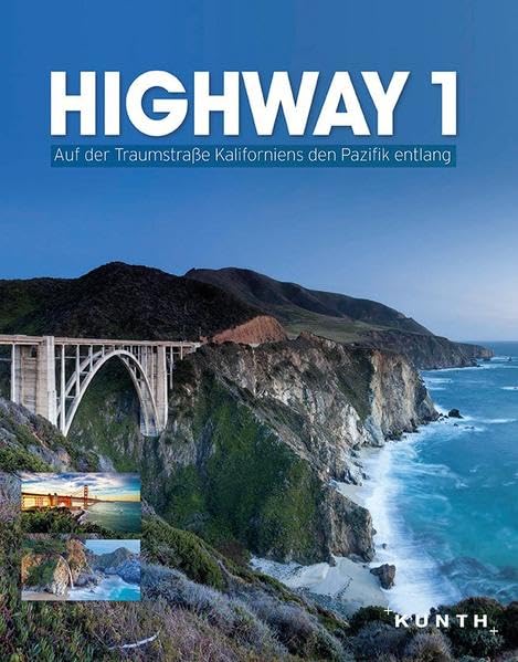 Highway 1: Auf der Traumstraße Kaliforniens den Pazifik Entlang