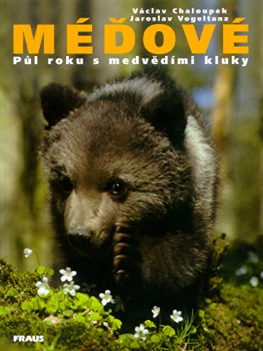 Médové: Pul Roku s Medvedími Kluky (Czech Edition)