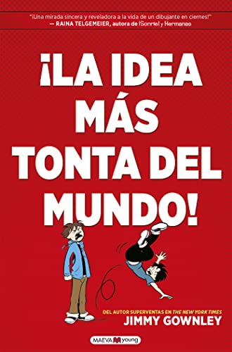 ¡La Idea Más Tonta Del Mundo!