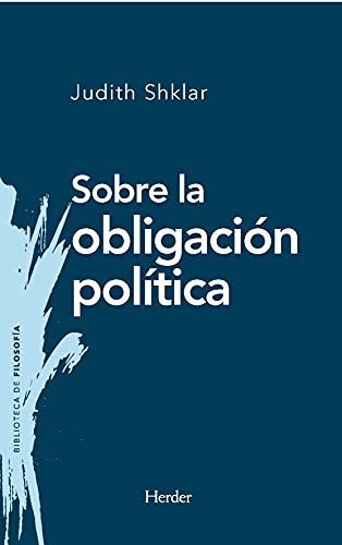 Sobre la Obligacion Politica (Biblioteca de Filosofia)
