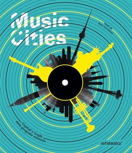 Music Cities: Capitals and Places of Musical Geography