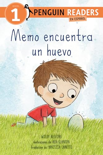 Memo Encuentra Un Huevo (Lectoras de Pinguinos, Nivel 1)