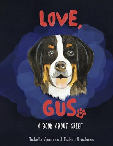 Love, Gus: A Book About Grief