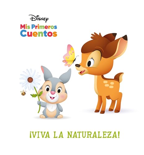 ¡Viva La Naturaleza! (Disney Mis Primeros Cuentos)