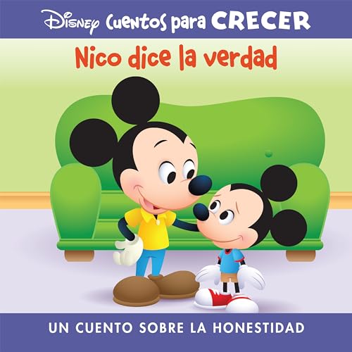 Nico Dice La Verdad (Disney Cuentos Para Crecer, Bk. 2)