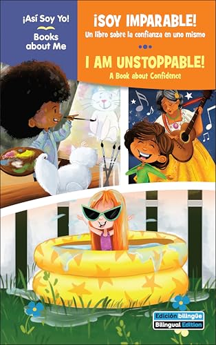 ¡Soy Imparable! Un Libro Sobre La Confianza En Uno Mismo/I Am Unstoppable! A Book About Confidence (¡Así Soy Yo!/Books About Me)