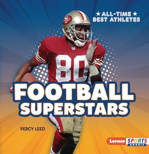 Football Superstars (All-Time Best Athletes, Lerner Sports Rookie)
