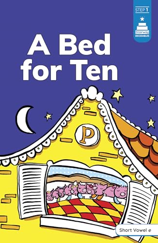A Bed for Ten (Stairway Decodables, Step 1)