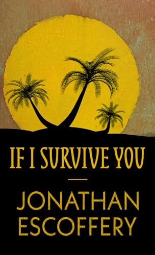 If I Survive You (Large Print)