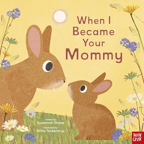 When I Became Your Mommy (When I Became Your…,Bk. 3)