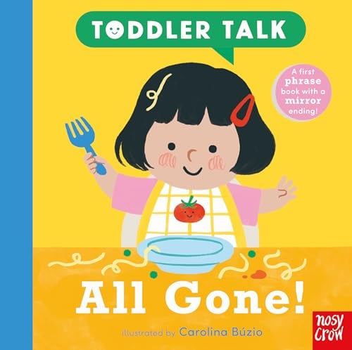 All Gone! (Toddler Talk, Bk. 2)