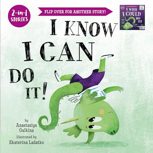 I Know I Can Do It!/I Wish I Could Do It! (2-in-1 Stories)