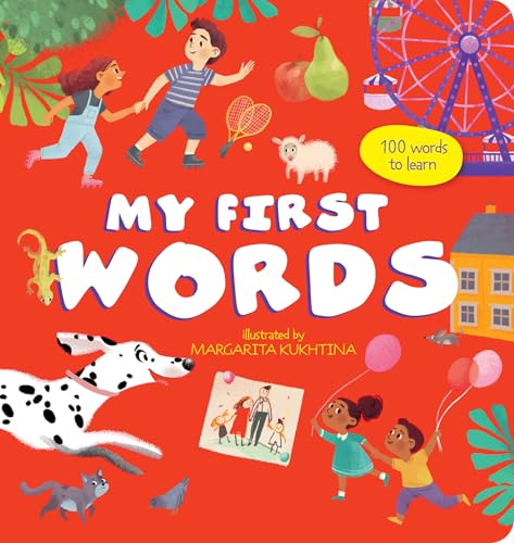 My First Words: 100 Words to Learn (My First Books)