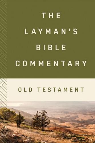 Old Testament (The Layman's Bible Commentary)