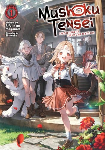 Mushoku Tensei: Redundant Reincarnation (Volume 1)