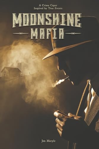 Moonshine Mafia (Bk. 1)