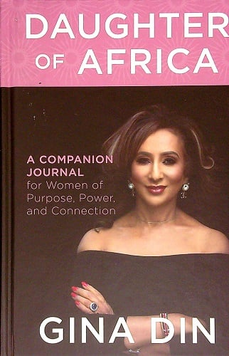 Daughter of Africa: A Companion Journal for Women of Purpose, Power and Connection